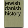 Jewish Danish History door Not Available