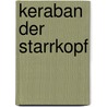 Keraban der Starrkopf door Jules Vernes