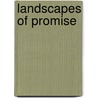 Landscapes Of Promise door William Robbins