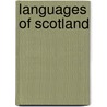 Languages of Scotland by Not Available