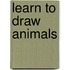 Learn to Draw Animals