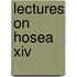 Lectures On Hosea Xiv
