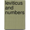 Leviticus And Numbers by Richard Nelson Boyce