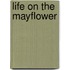 Life on the Mayflower