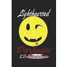 Lighthearted Darkness door E.D. Detetcheverrie