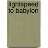 Lightspeed To Babylon door J.Y. Jones
