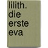 Lilith. Die erste Eva