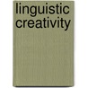 Linguistic Creativity by Eugene Fischer
