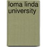 Loma Linda University