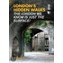 London's Hidden Walks