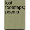 Lost Footsteps; Poems door Walter Sweetman