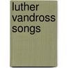 Luther Vandross Songs door Not Available