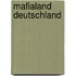 Mafialand Deutschland