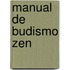 Manual de Budismo Zen