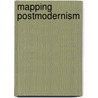 Mapping Postmodernism door Robert C. Greer