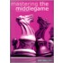 Mastering The Midgame
