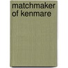 Matchmaker Of Kenmare by Frank Delaney