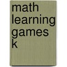 Math Learning Games K door Carson-Dellosa Publishing