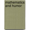 Mathematics and Humor door John Allen Paulos
