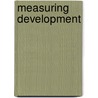 Measuring Development door Nancy Baster
