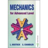 Mechanics For A-Level by S. Chandler
