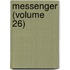 Messenger (Volume 26)
