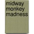 Midway Monkey Madness