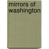 Mirrors Of Washington door Clinton Wallace Gilbert