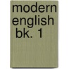 Modern English  Bk. 1 door Henry Pendexter Emerson