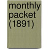 Monthly Packet (1891) by Charlotte Mary Yonge