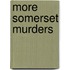More Somerset Murders