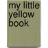 My Little Yellow Book