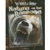 Nature on the Rampage door Sue L. Hamilton