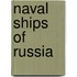 Naval Ships of Russia