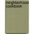 Neighborhood Cookbook