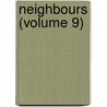 Neighbours (Volume 9) by Mrs. Molesworth