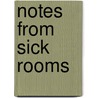 Notes From Sick Rooms by Julia Stephen