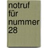 Notruf für Nummer 28