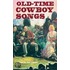 Old Time Cowboy Songs