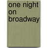 One Night On Broadway door Jimmy Breslin
