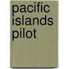 Pacific Islands Pilot door United States. Office