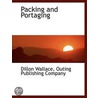 Packing And Portaging by Wallace Dillon 1863-1939