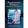 Passionately Positive by Harry Saltzgaver