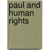 Paul And Human Rights by Adrian Long