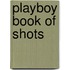 Playboy Book Of Shots