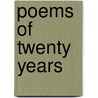 Poems Of Twenty Years door Laura Winthrop Johnson
