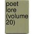 Poet Lore (Volume 20)