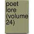 Poet Lore (Volume 24)