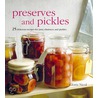Preserves And Pickles door Gloria Nicol