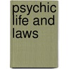 Psychic Life And Laws door Charles Oliver Sahler